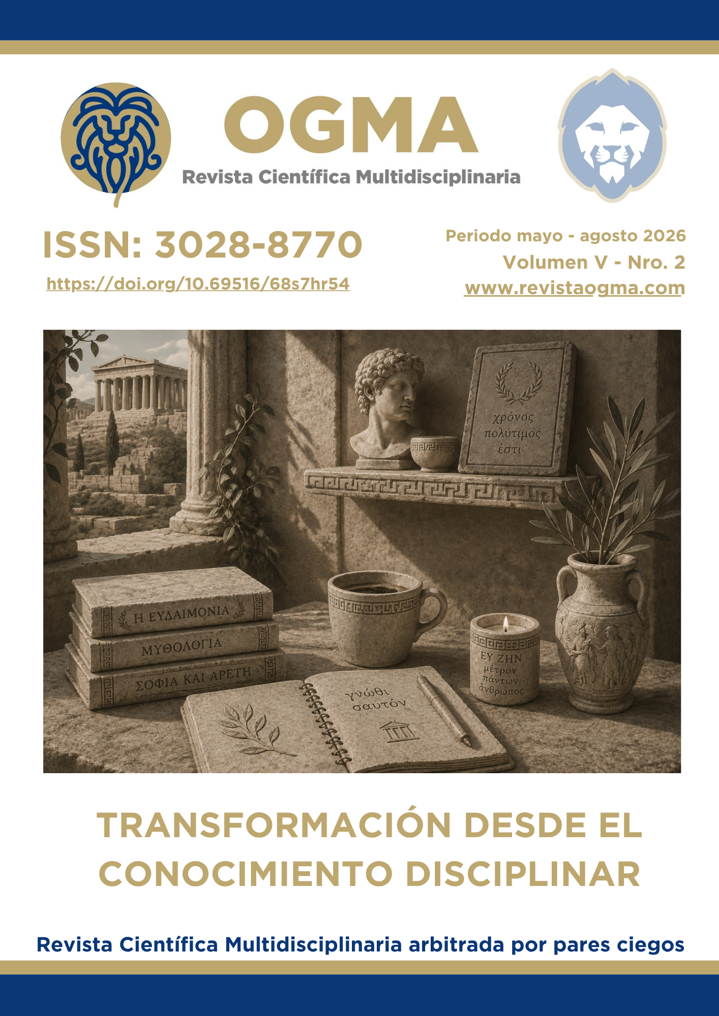 					Ver Vol. 5 Núm. 2 (2026): Transformación desde el conocimiento disciplinar
				